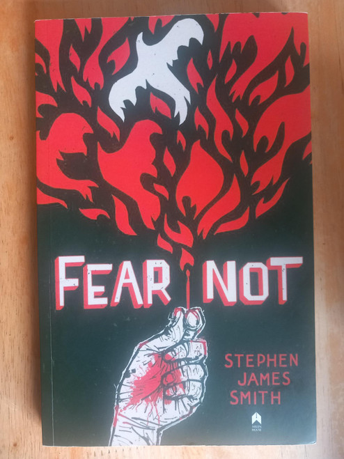 Stephen James Smith - Fear Not - Poems ( Signed & Dedicated)