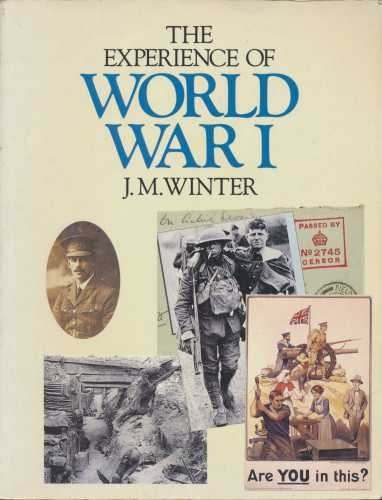 Jay Murray Winter / The Experience of World War I (Coffee Table Book)