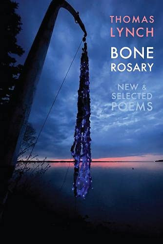 Thomas Lynch / Bone Rosary (Large Paperback)