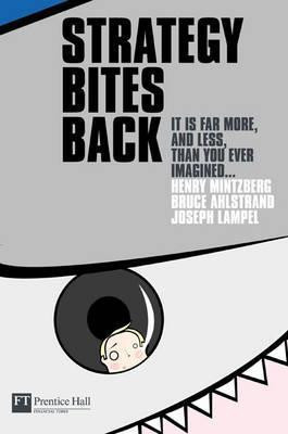 Henry Mintzberg / Strategy Bites Back (Large Paperback)