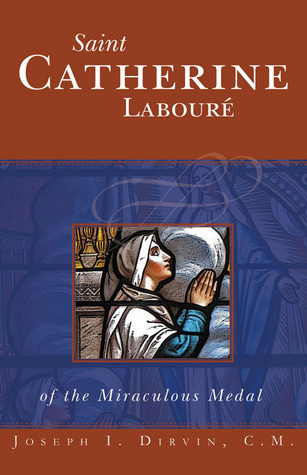Joseph I. Dirvin / Saint Catherine Laboure (Large Paperback)