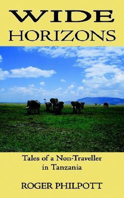 Roger Philpott / Wide Horizons (Large Paperback)