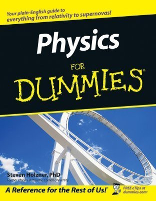 Steven Holzner / Physics For Dummies (Coffee Table Book)