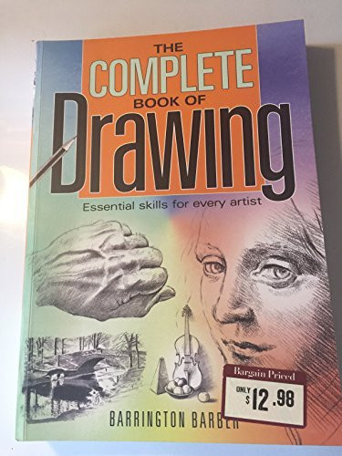 Barrington Barber / The Complete book of Drawing- Essential skills for every artist. (Coffee Table Book)