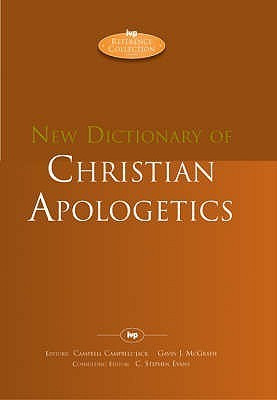 Campbell Campbell-Jack / New Dictionary of Christian Apologetics (Coffee Table Book)