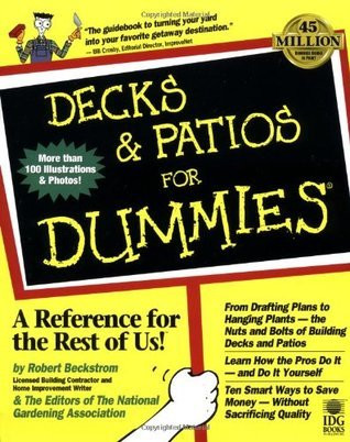 Robert Beckstrom / Decks & Patios For Dummies (Coffee Table Book)