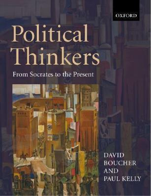 David Boucher / Political Thinkers: From Socrates to the Present (Coffee Table Book)
