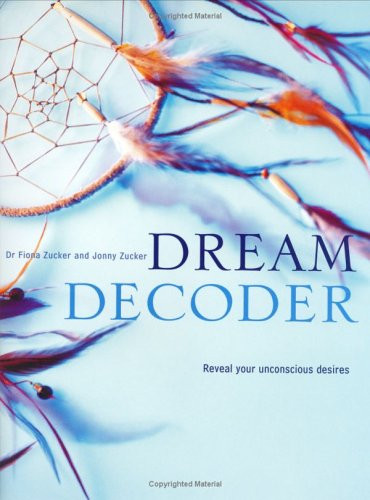 Dr Fiona Zucker / Dream Decoder (Coffee Table Book)