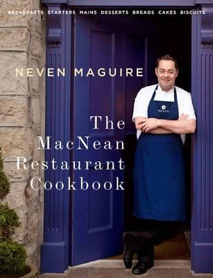 Neven Maguire / The MacNean Restaurant Cookbook (Coffee Table Book)