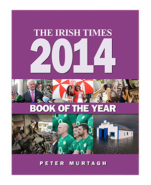 Peter Murtagh / The Irish Times Book of the Year 2014 (Coffee Table Book)