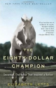 Elizabeth Letts / The Eighty-Dollar Champion (Large Paperback)
