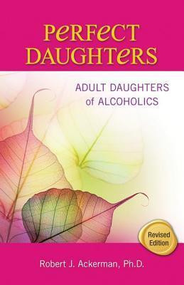 Robert J. Ackerman / Perfect Daughters (Large Paperback)