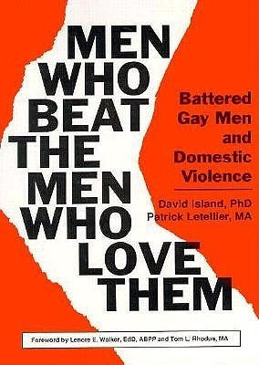 Patrick Letellier / Men Who Beat the Men Who Love Them (Large Paperback)