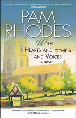 Pam Rhodes / With Hearts and Hymns and Voices (Large Paperback)