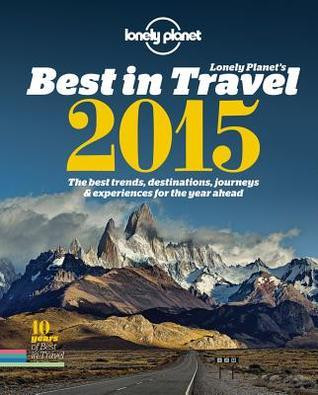 Lonely Planet / Lonely Planet's Best in Travel 2015 (Large Paperback)