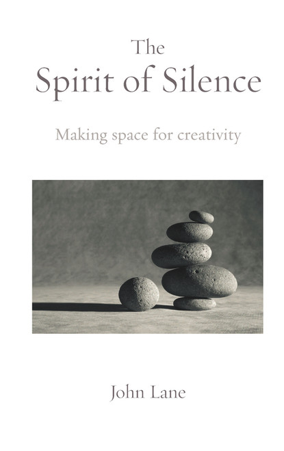 John Lane / The Spirit of Silence (Large Paperback)