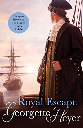 Georgette Heyer / Royal Escape