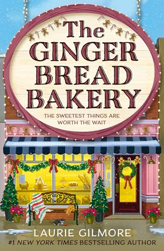 Laurie Gilmore / The Gingerbread Bakery