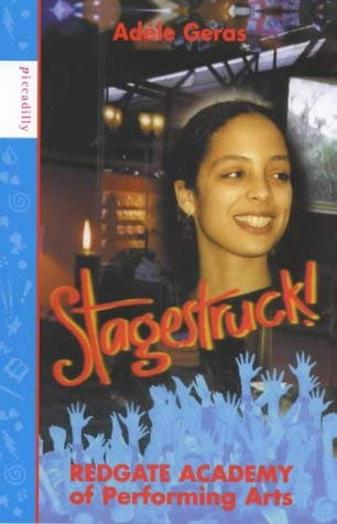 Adele Geras / Stagestruck