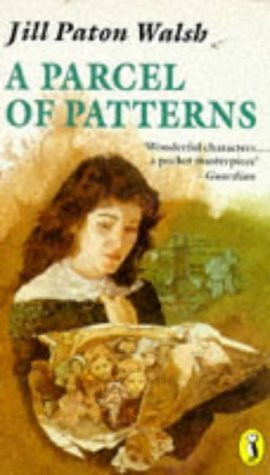 Jill Paton Walsh / A Parcel of Patterns