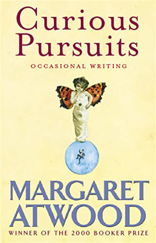 Margaret Atwood / Curious Pursuits