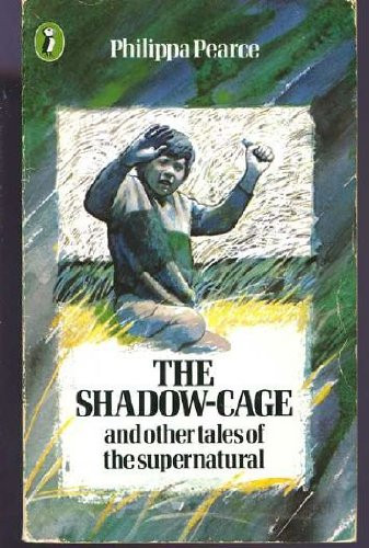Philippa Pearce / Shadow-cage