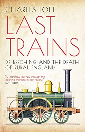 Charles Loft / Last Trains
