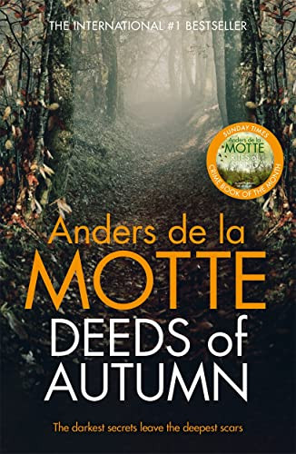 Anders De la Motte / Deeds of Autumn