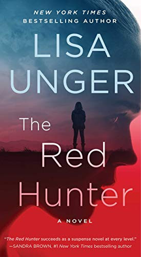 Lisa Unger / Red Hunter