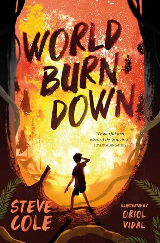 Steve Cole / World Burn Down