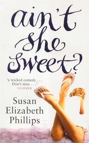Susan Elizabeth Phillips / Ain't she sweet?