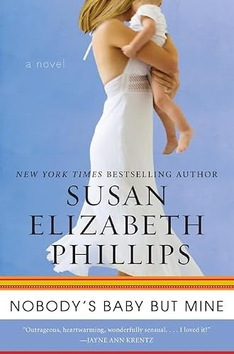Susan Elizabeth Phillips / Nobody's baby but mine