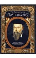 Pamela Ball / The Prophecies of Nostradamus : A Selection of the Seer's Most Intriguing Predictions, With Commentaries (Coffee Table Book)