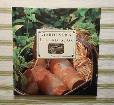 Antony Atha / Gardener's Record Book (Coffee Table Book)