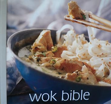 Wok Bible (Coffee Table Book)