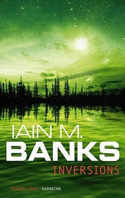 Iain M. Banks / Inversions