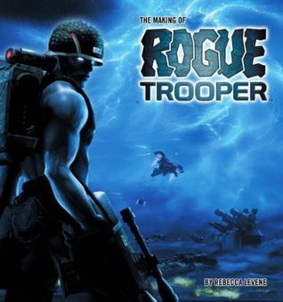 Rebecca Levene / The Making of Rogue Trooper (Coffee Table Book)