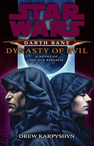 Drew Karpyshyn / Dynasty of Evil (Hardback)