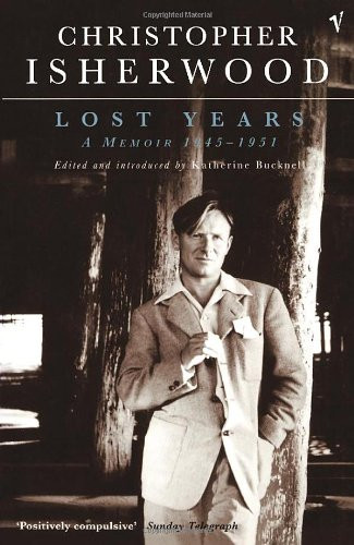 Christopher Isherwood / Lost years (Hardback)