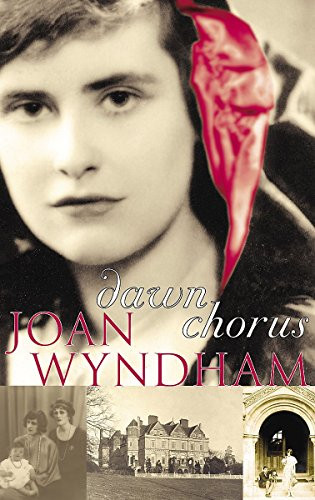 Joan Wyndham / Dawn Chorus (Hardback)