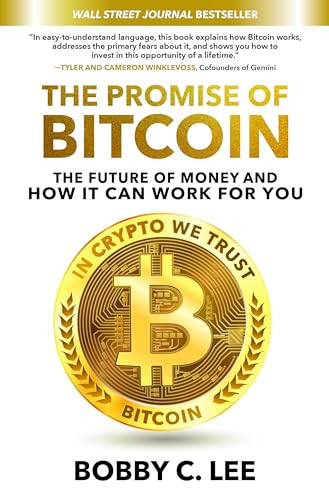 Bobby Lee / The Promise of Bitcoin (Hardback)