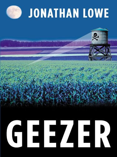 Jonathan Lowe / Geezer (Hardback)