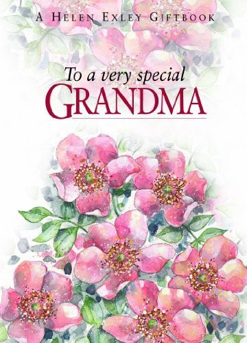 Helen Exley / To a Very Special Grandma (To Give and to Keep) (Hardback)