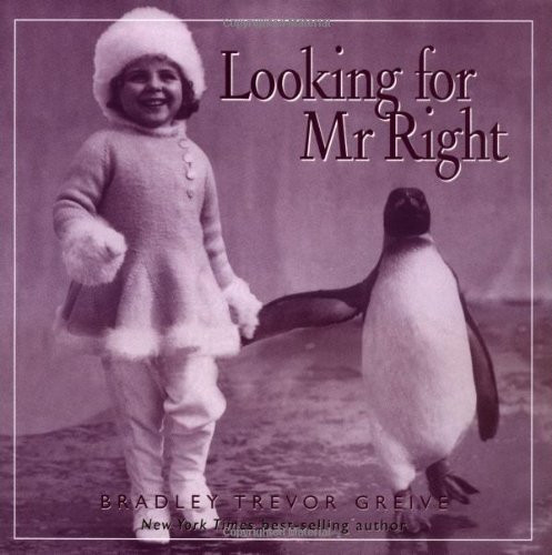 Bradley Trevor Greive / Looking for Mr. Right UK (Hardback)