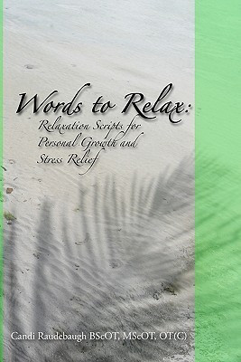Candi Raudebaugh / Words to Relax (Large Paperback)