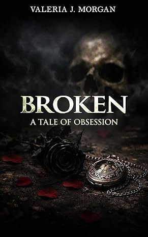Valeria J. Morgan / Broken (Large Paperback)