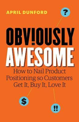 April Dunford / Obviously Awesome (Large Paperback)