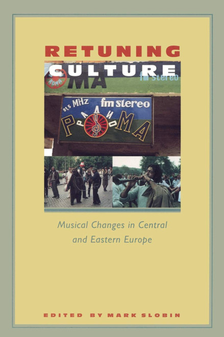 Mark Slobin / Retuning Culture (Large Paperback)