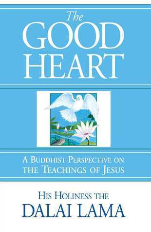 Dalai Lama XIV / The Good Heart (Large Paperback)