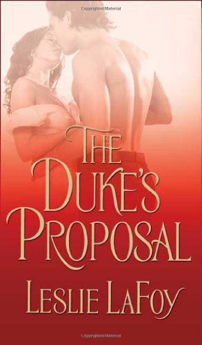 Leslie Lafoy / The Duke's Proposal